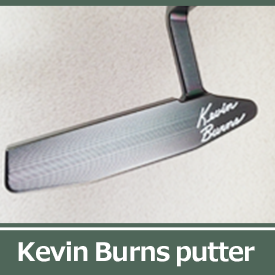 Kevin Burns putter